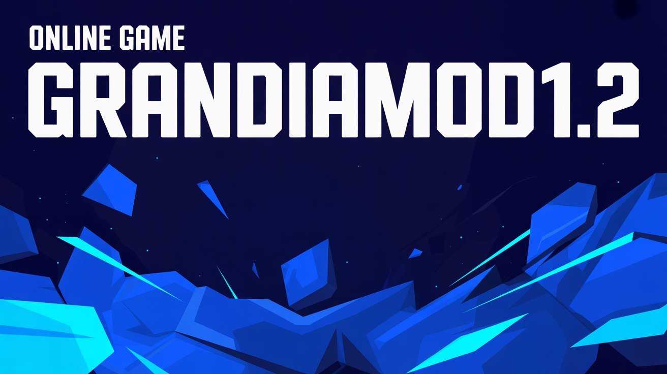 online game grandiamod1.2